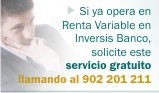 Si ya opera en Renta Variable en Inversis Banco